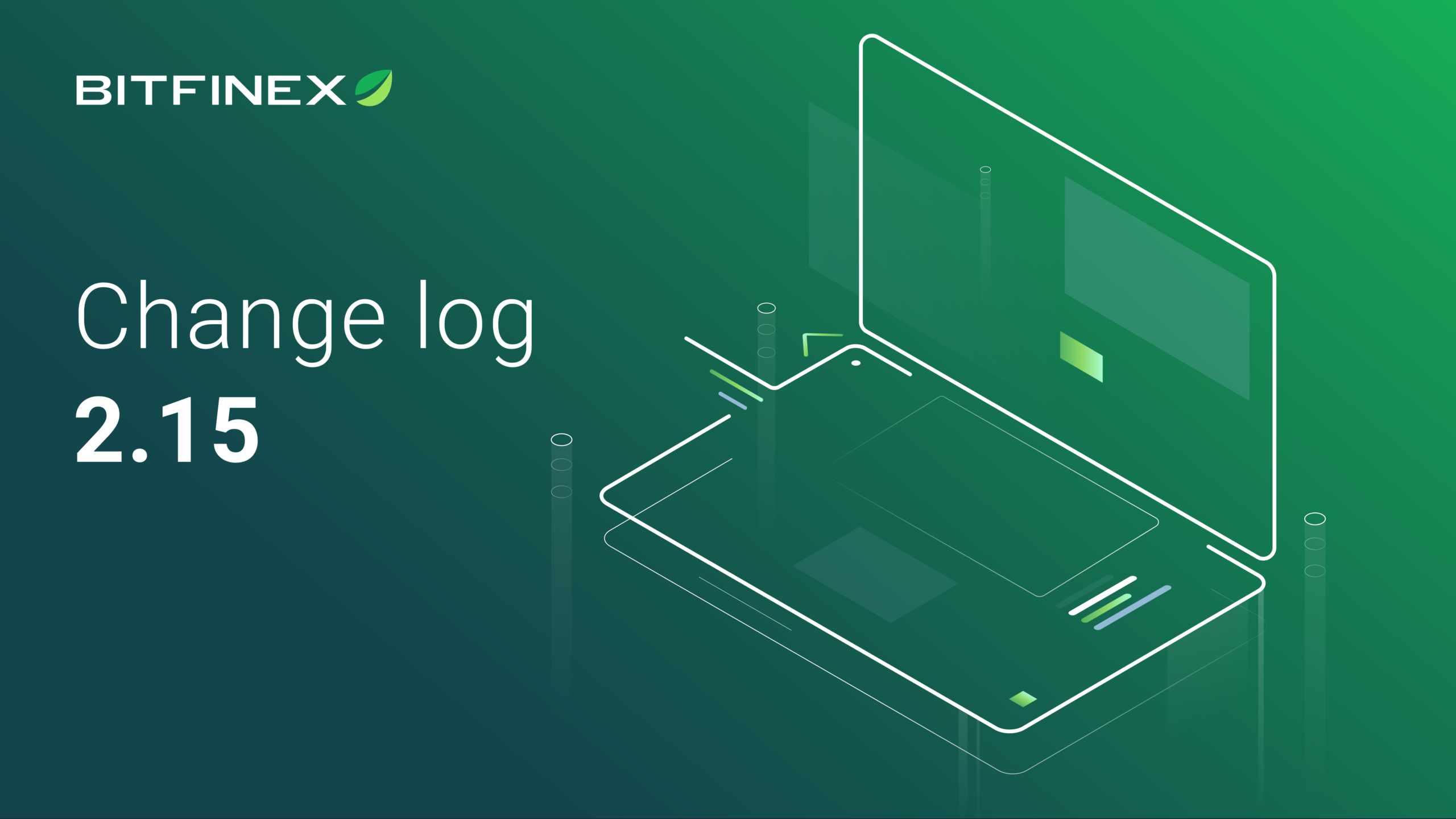 Change Log: Version 2.15 - Bitfinex blog