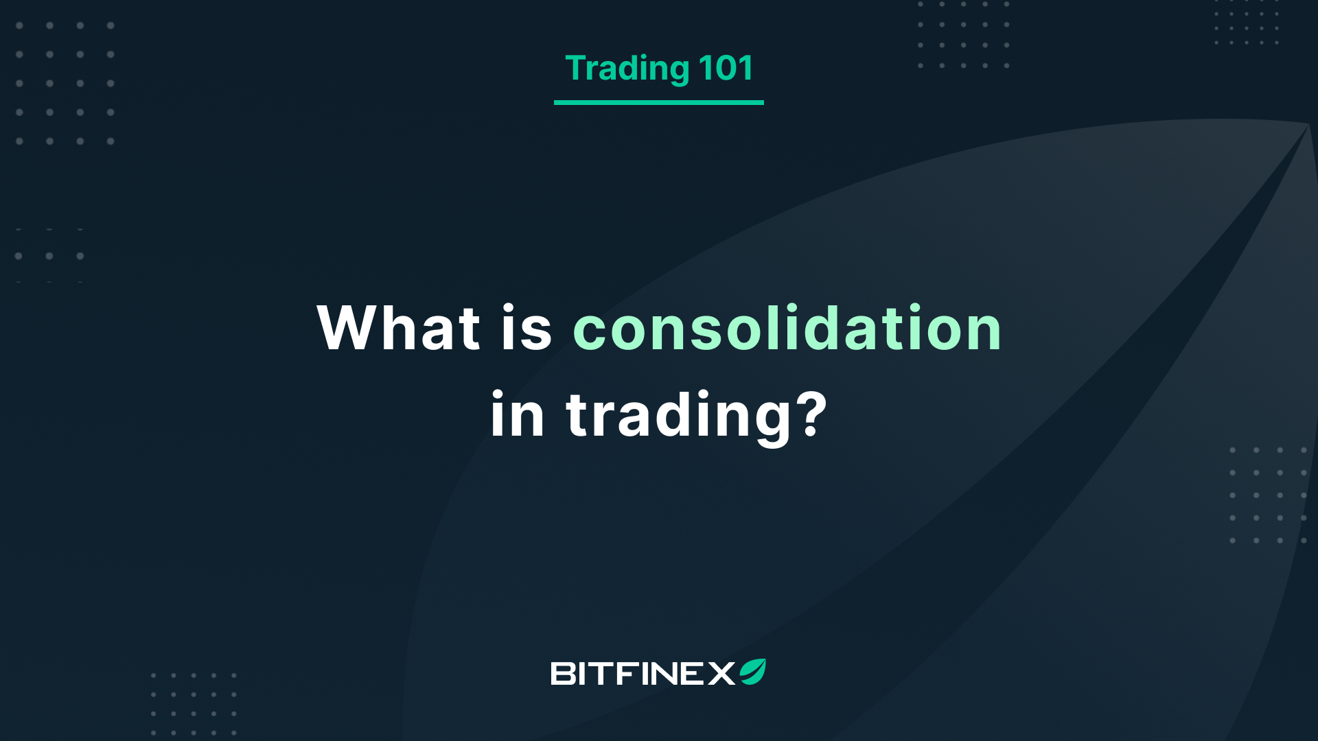 Bitfinex Trading 101—Understanding Consolidation & The Polarity PrincipleCryptocurrency Trading Signals, Strategies & Templates | DexStrats