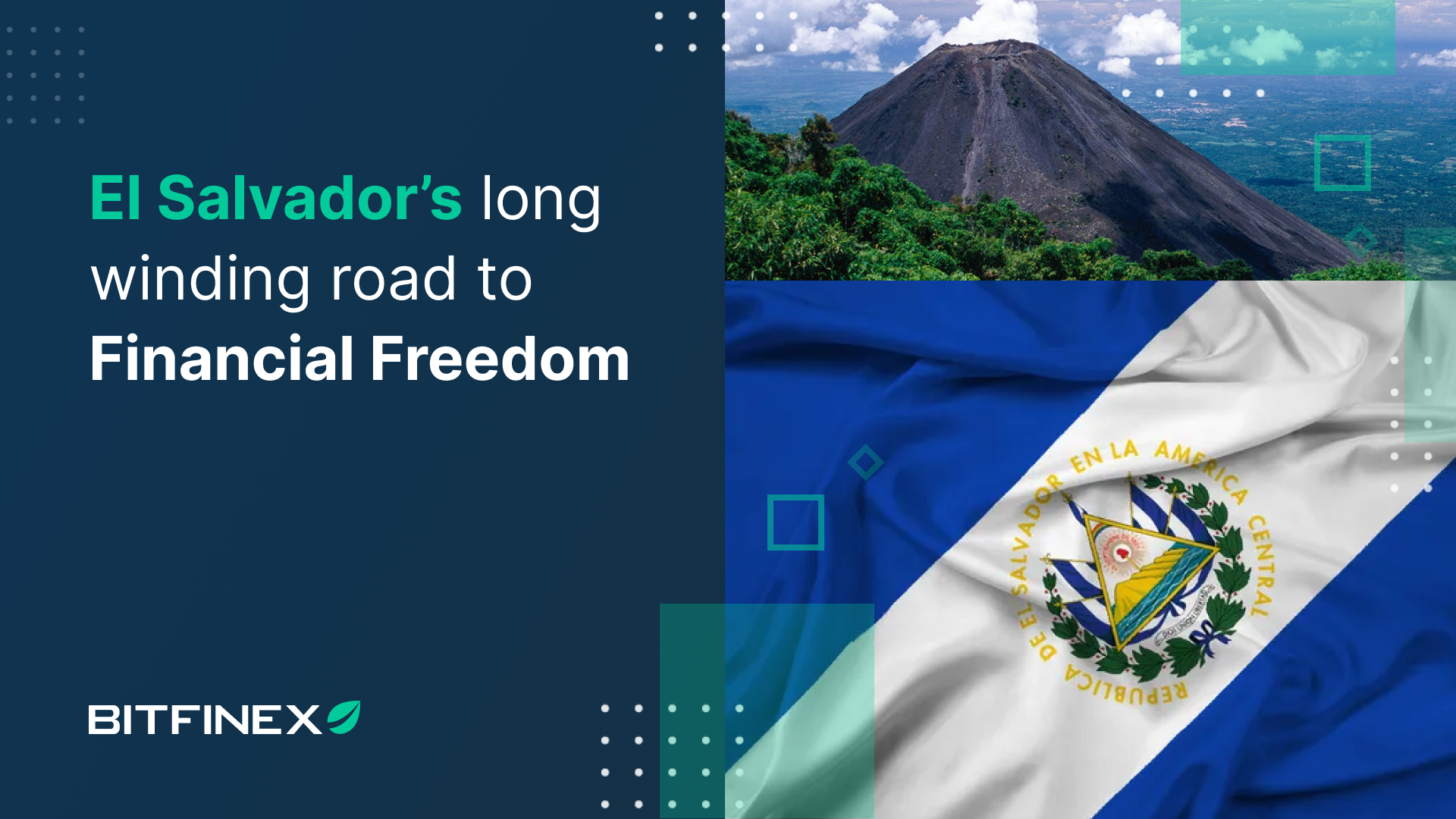 El Salvador's Long Winding Road To Financial Freedom