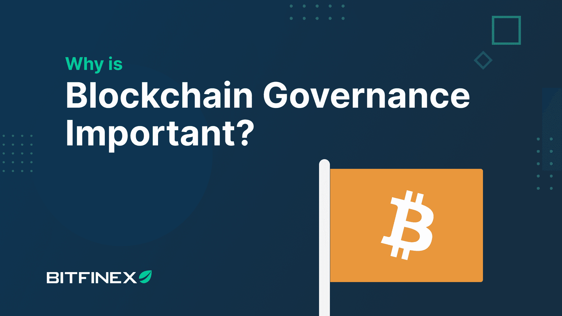 Who Control Blockchain Why is Blockchain Governance Important? - Bitfinex blog