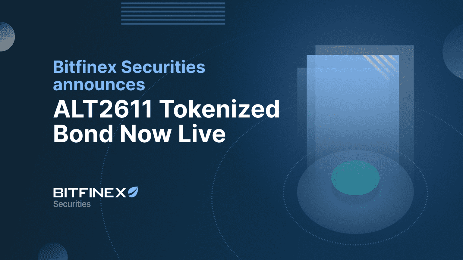 Bitfinex Securities announces ALT2611 Tokenized Bond Now Live