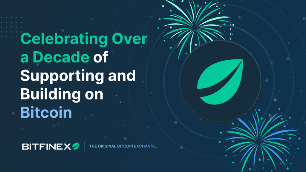 Bitfinex: Celebrating Over a Decade of Supporting and Building on ...