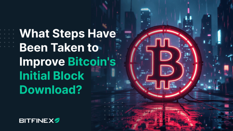 What Steps Have Been Taken to Improve Bitcoin's Initial Block Download ...